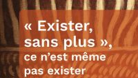 « Exister, sans plus », ce n’est même pas exister : annonce du livre